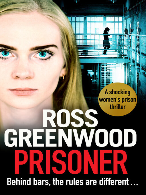Title details for Prisoner by Ross Greenwood - Available
